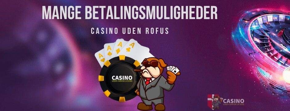 Casinoer uden Rufus - Oplev Spil uden Begrænsninger